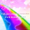 The Rollin Rainbows - Fun Kids Songs - Single